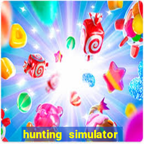 hunting simulator 4x4 dinheiro infinito download